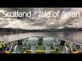 Scotland 2013 - Part 1 - Isle of Arran