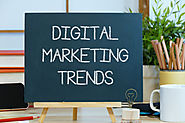 Digital Marketing Trends Of The Year