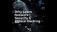 Why Learn Network Security & Ethical Hacking? | Digi Kaksha