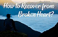 Versuasions How to Recover from Broken Heart? - Versuasions