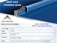 Aditya Profile- SNAP LOCK STANDING SEAM,