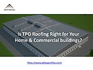 PPT - Is TPO Roofing Right for Your Home & Commercial buildings PowerPoint Presentation - ID:11166537