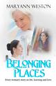 Belonging Places: Every woman's story on life, learning and love