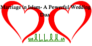 Dua For Love Marriage in Islam - Quranic Dua