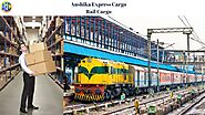 Rail Cargo Service in Delhi - Anshika Express Cargo