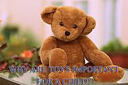 Why are Toys Important for a Child? - JCSalesToys-Freevar.Com
