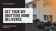 Get Your DIY Shutters Home Delivered