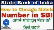 SBI Bank में Mobile Number Change करने के 5 Official तरीके [ 2019 ]