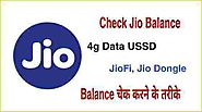 How to check Jio balance: 4g Net Data USSD Code, JioFi, Jio Dongle ( Exclusive )