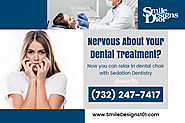Sedation dentistry is the best remedy for your dental anxiety