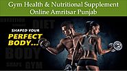 Gym Health & Nutritional Supplement Online Amritsar Punjab