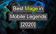 Top 9 Best Mage in Mobile Legends For Solo to Mythic Glory [2020]