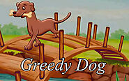 Greedy Dog Story | StoryRevealers