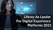 Liferay as Leader for Digital Experience Platforms 2021