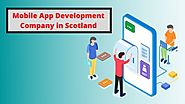 Best Mobile App Development Company in Scotland