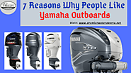 7 Reasons Why People Like Yamaha Outboards
