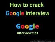 How to crack Google interview