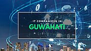 Best 15 IT Companies in Guwahati