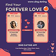 Zing Dating App Makes Dating for Singles Easy and Fun!
