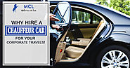 Booking for Corporate Travels and Why to Hire Chauffeur Cars for it ?