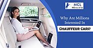 Why Are Millions Interested In Chauffeur Cars?