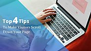 Top 4 Tips To Make Visitors Scroll Down Your Page | Posts by websitedesignlosangeles | Bloglovin’