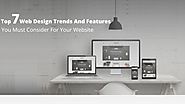 Top 7 Design Trends And Features You Must Consider For Your Website   – Telegraph