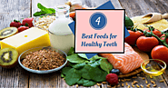 4 Best Foods for Healthy Teeth