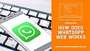 How does WhatsApp web works | Millionaire Addicted