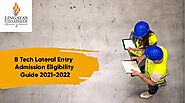 B Tech Lateral Entry Admission Eligibility - Guide 2021-22