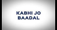 Kabhi Jo Baadal Barse lyrics Song From Movie Jackpot Sung By Arijit Singh - Perfect Lyrics