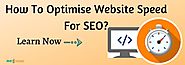 How To Optimise Website Speed For SEO? - seo speed test seo website speed pagespeed insight voice search in seo optim...