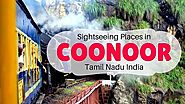 Best Tourist Places To Visit In Coonoor 2020
