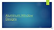 Aluminium Window by Suppliers planet - Issuu