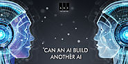 Can an AI Build Another AI?