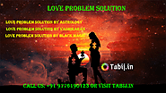 Know the effective ways to solve your love problems.