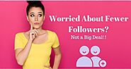 Worried about fewer followers? Not a Big Deal!! How to become a social media influencer in 2020?