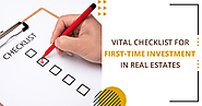 Checklist For First Time Investment In Real Estates Hyderabad