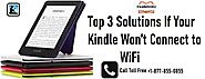 Top 3 Solutions if Your Kindle Won’t Connect to WiFi