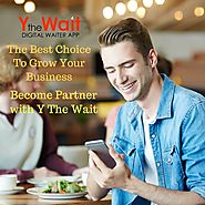 Grow Restaurant Sales By Becoming Partner with Y The Wait