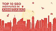 Top 10 SEO Institutes in Ahmedabad - Clickbig