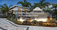 Best Mobile App Development Company in Pembroke Pines