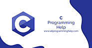 C Programming Help | Best C Programming Homework Help