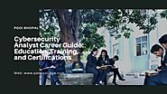 Cybersecurity Analyst Career Guide: Education, Training, and Certifications