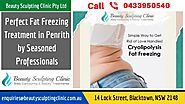 Perfect Fat Freezing Treatment in Penrith, Sydney by Seasoned Professionals