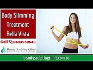 Body Slimming Treatment in Bella Vista by Skilled Professionals