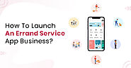 Start Your Own Errand Service Business With An App