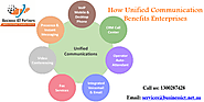 How Unified Communication Benefits Enterprises
