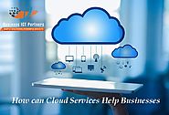 The Concept of Cloud Service and its Importance in Today’s Business