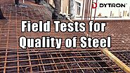 What are the 4 most essential Steel Bar reinforcement tests that are necessary?